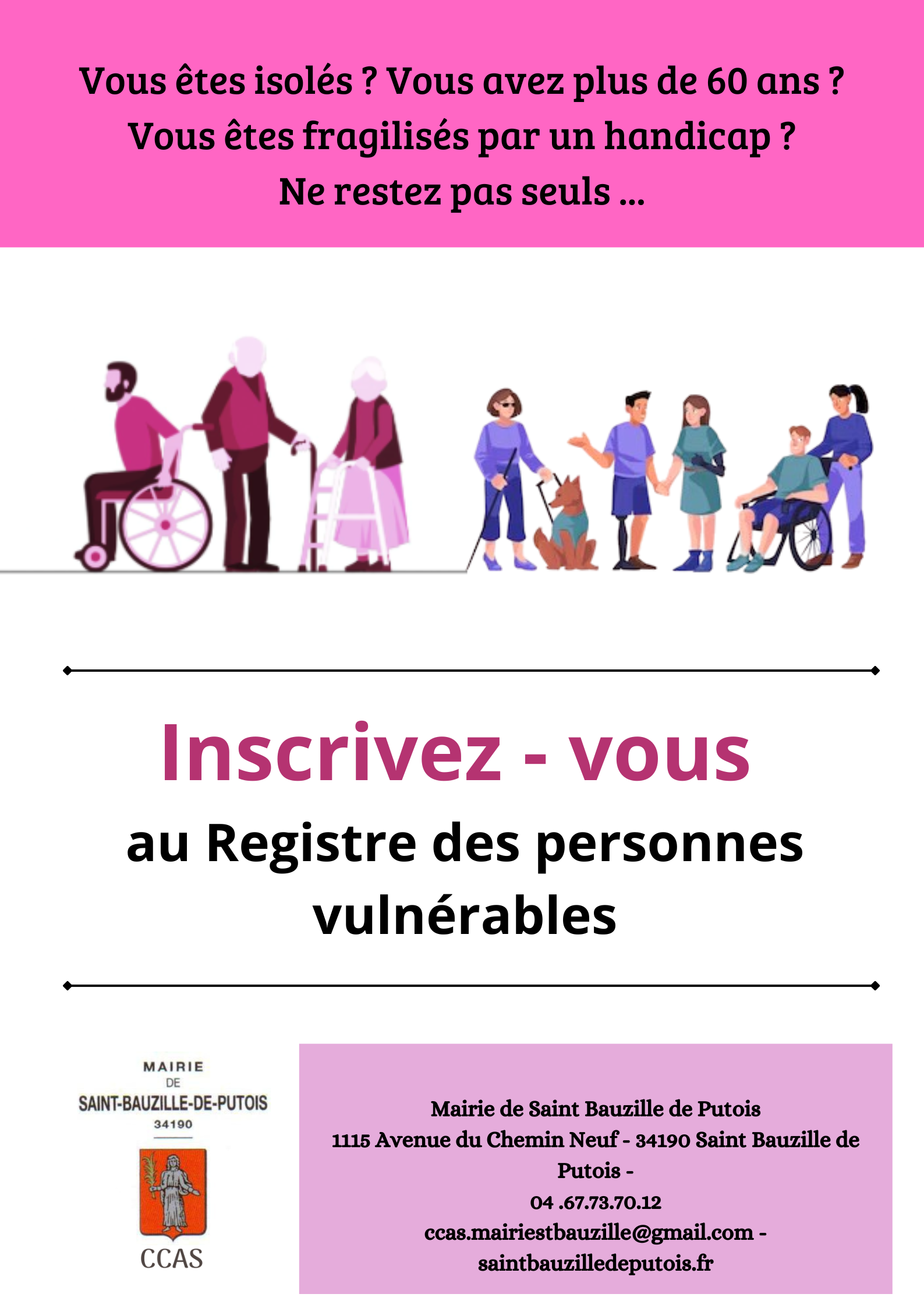 Vous êtes isolés Vous avez plus de 60 ans Vous êtes fragilisés par un handicap Ne restez pas seuls 1