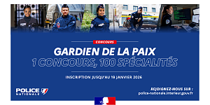 CAMPAGNE RECRUTEMENT GARDIEN DE LA PAIX 2026